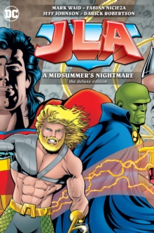 JLA A Midsummer's Nightmare Deluxe Edition, Hardback Book JLA A Midsummer's Nightmare Deluxe Edition, Hardback Book