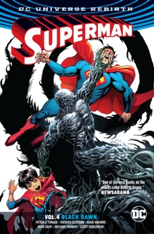 Superman Vol. 4 Black Dawn (Rebirth), Paperback / softback Book Superman Vol. 4 Black Dawn (Rebirth), Paperback / softback Book