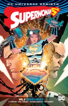 Superwoman Vol. 2 Rediscovery (Rebirth), Paperback / softback Book Superwoman Vol. 2 Rediscovery (Rebirth), Paperback / softback Book