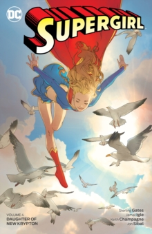 Supergirl Volume 4 : Daughter of New Krypton, Paperback / softback Book Supergirl Volume 4 : Daughter of New Krypton, Paperback / softback Book