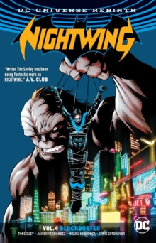 Nightwing Volume 4 : Blockbuster Rebirth, Paperback / softback Book Nightwing Volume 4 : Blockbuster Rebirth, Paperback / softback Book