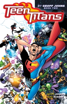 Teen Titans By Geoff Johns Book Two, Paperback Book Teen Titans By Geoff Johns Book Two, Paperback Book