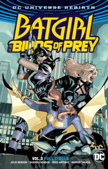 Batgirl and the Birds of Prey Volume 3. Rebirth, Paperback Book Batgirl and the Birds of Prey Volume 3. Rebirth, Paperback Book