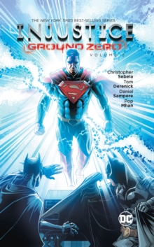 Injustice : Ground Zero Volume 2, Paperback / softback Book Injustice : Ground Zero Volume 2, Paperback / softback Book