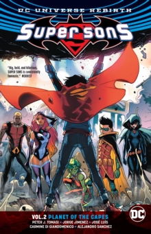 Super Sons Vol. 2 Planet of the Capes (Rebirth), Paperback Book Super Sons Vol. 2 Planet of the Capes (Rebirth), Paperback Book