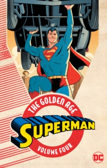 Superman The Golden Age Vol. 4, Paperback Book Superman The Golden Age Vol. 4, Paperback Book
