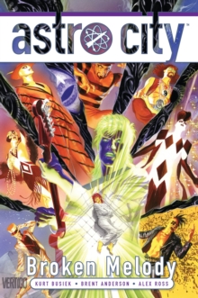 Astro City : Broken Melody, Hardback Book Astro City : Broken Melody, Hardback Book
