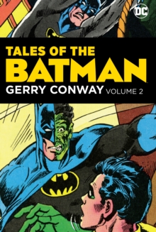 Tales of the Batman : Gerry Conway Volume 2, Hardback Book Tales of the Batman : Gerry Conway Volume 2, Hardback Book