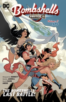 Bombshells: United Volume 3 : Taps, Paperback / softback Book Bombshells: United Volume 3 : Taps, Paperback / softback Book