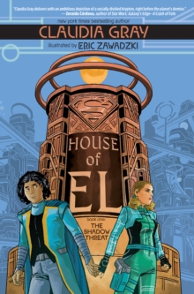 House of El Book One : The Shadow Threat, Paperback / softback Book House of El Book One : The Shadow Threat, Paperback / softback Book