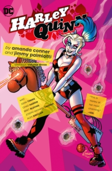 Harley Quinn by Amanda Conner and Jimmy Palmiotti Omnibus Volume 3, Hardback Book Harley Quinn by Amanda Conner and Jimmy Palmiotti Omnibus Volume 3, Hardback Book