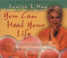 You Can Heal Your Life, CD-Audio Book You Can Heal Your Life, CD-Audio Book