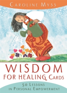 Wisdom For Healing Cards : Nurturing Guidance For The Energy Worker, Other printed item Book Wisdom For Healing Cards : Nurturing Guidance For The Energy Worker, Other printed item Book