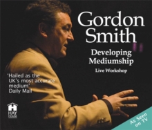 Developing Mediumship with Gordon Smith, CD-Audio Book Developing Mediumship with Gordon Smith, CD-Audio Book
