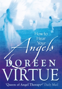 How To Hear Your Angels, Paperback Book How To Hear Your Angels, Paperback Book