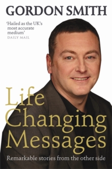 Life-Changing Messages : Remarkable Stories From The Other Side, Paperback Book Life-Changing Messages : Remarkable Stories From The Other Side, Paperback Book