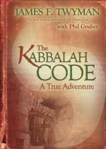 The Kabbalah Code : A True Adventure, Hardback Book The Kabbalah Code : A True Adventure, Hardback Book