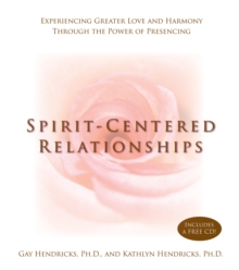 Spirit-Centered Relationships