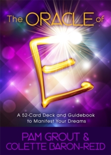 The Oracle of E : A 52-Card Deck and Guidebook to Manifest Your Dreams, Cards Book The Oracle of E : A 52-Card Deck and Guidebook to Manifest Your Dreams, Cards Book