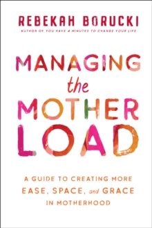 Managing the Motherload