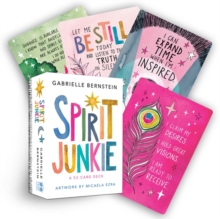 Spirit Junkie : A 52-Card Deck