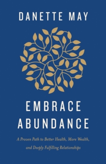 Embrace Abundance