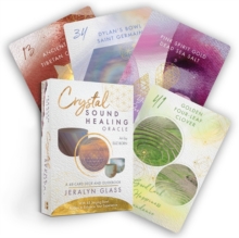 Crystal Sound Healing Oracle : A 48-Card Deck and Guidebook with 48 Singing Bowl Audios to Enhance Your Experience