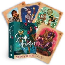 Secrets of the Ancestors Oracle : A 45-Card Deck and Guidebook for Connecting to Your Family Lineage, Exploring Modern Ancestral Veneration, and Revealing Divine Guidance