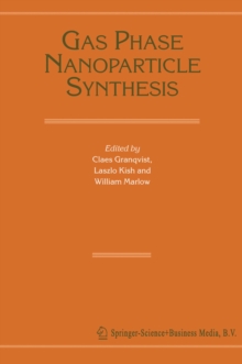 Gas Phase Nanoparticle Synthesis