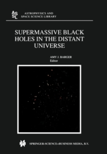 Supermassive Black Holes in the Distant Universe