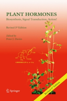 Plant Hormones : Biosynthesis, Signal Transduction, Action!