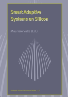 Smart Adaptive Systems on Silicon