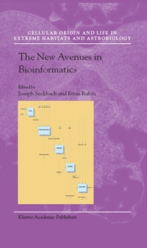 The New Avenues in Bioinformatics