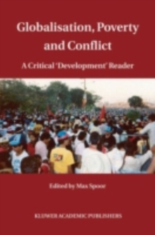 Globalisation, Poverty and Conflict : A Critical 'Development' Reader