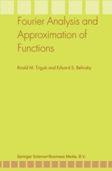 Fourier Analysis and Approximation of Functions