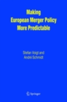 Making European Merger Policy More Predictable