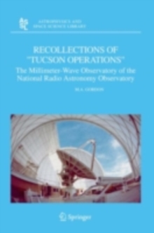 Recollections of "Tucson Operations" : The Millimeter-Wave Observatory of the National Radio Astronomy Observatory