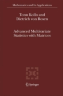 Advanced Multivariate Statistics with Matrices