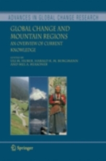 Global Change and Mountain Regions : An Overview of Current Knowledge