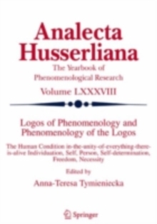 Logos of Phenomenology and Phenomenology of the Logos. Book One : Phenomenology as the Critique of Reason in Contemporary Criticism and Interpretation