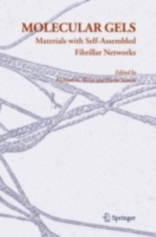 Molecular Gels : Materials with Self-Assembled Fibrillar Networks