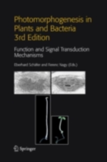 Photomorphogenesis in Plants and Bacteria : Function and Signal Transduction Mechanisms