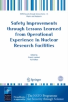 Safety Improvements through Lessons Learned from Operational Experience in Nuclear Research Facilities