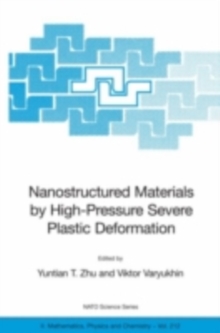 Nanostructured Materials by High-Pressure Severe Plastic Deformation