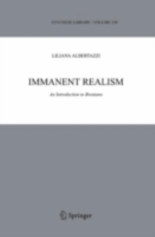 Immanent Realism : An Introduction to Brentano