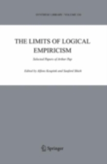 The Limits of Logical Empiricism : Selected Papers of Arthur Pap