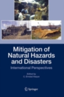 Mitigation of Natural Hazards and Disasters : International Perspectives