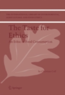 The Taste for Ethics : An Ethic of Food Consumption