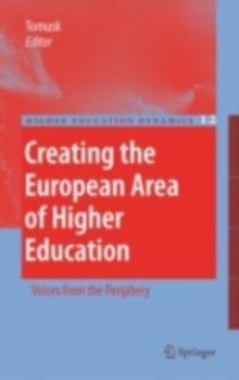 Creating the European Area of Higher Education : Voices from the Periphery