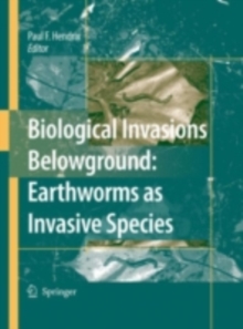 Biological Invasions Belowground: Earthworms as Invasive Species